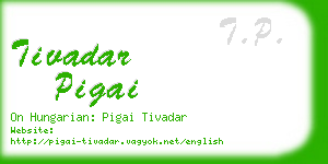 tivadar pigai business card